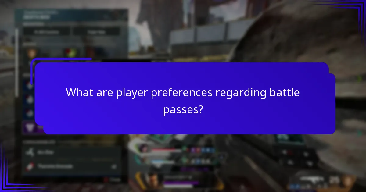 What are player preferences regarding battle passes?